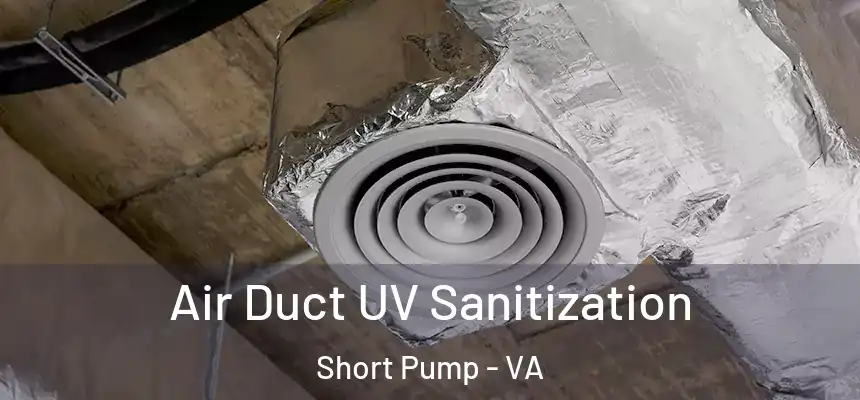 Air Duct UV Sanitization Short Pump - VA