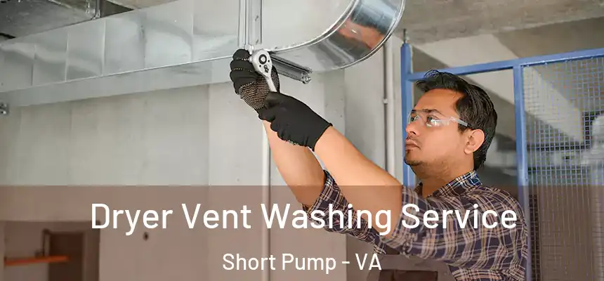 Dryer Vent Washing Service Short Pump - VA