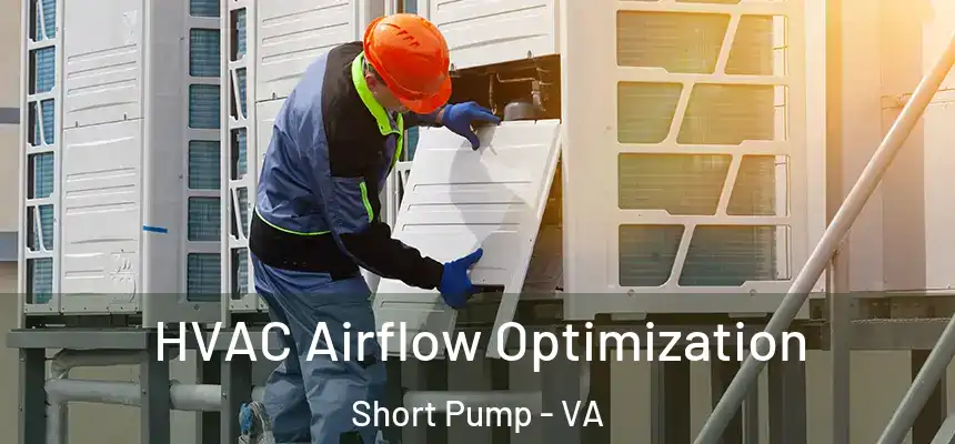  HVAC Airflow Optimization Short Pump - VA