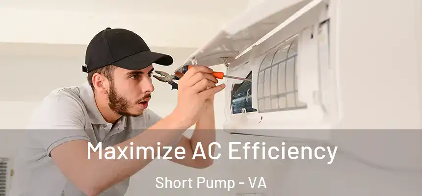 Maximize AC Efficiency Short Pump - VA