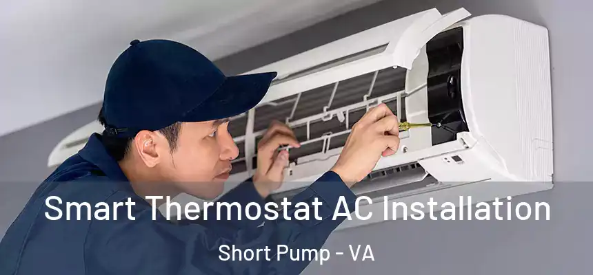 Smart Thermostat AC Installation Short Pump - VA