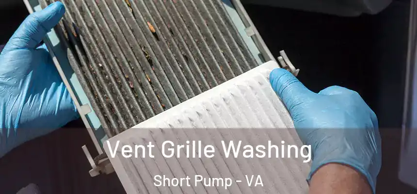  Vent Grille Washing Short Pump - VA